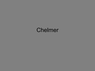 Chelmer 