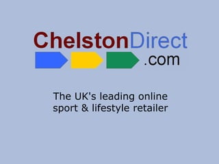 The UK's leading online sport & lifestyle retailer 