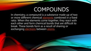 chemistry.pptx element and compound ...... | PPTX