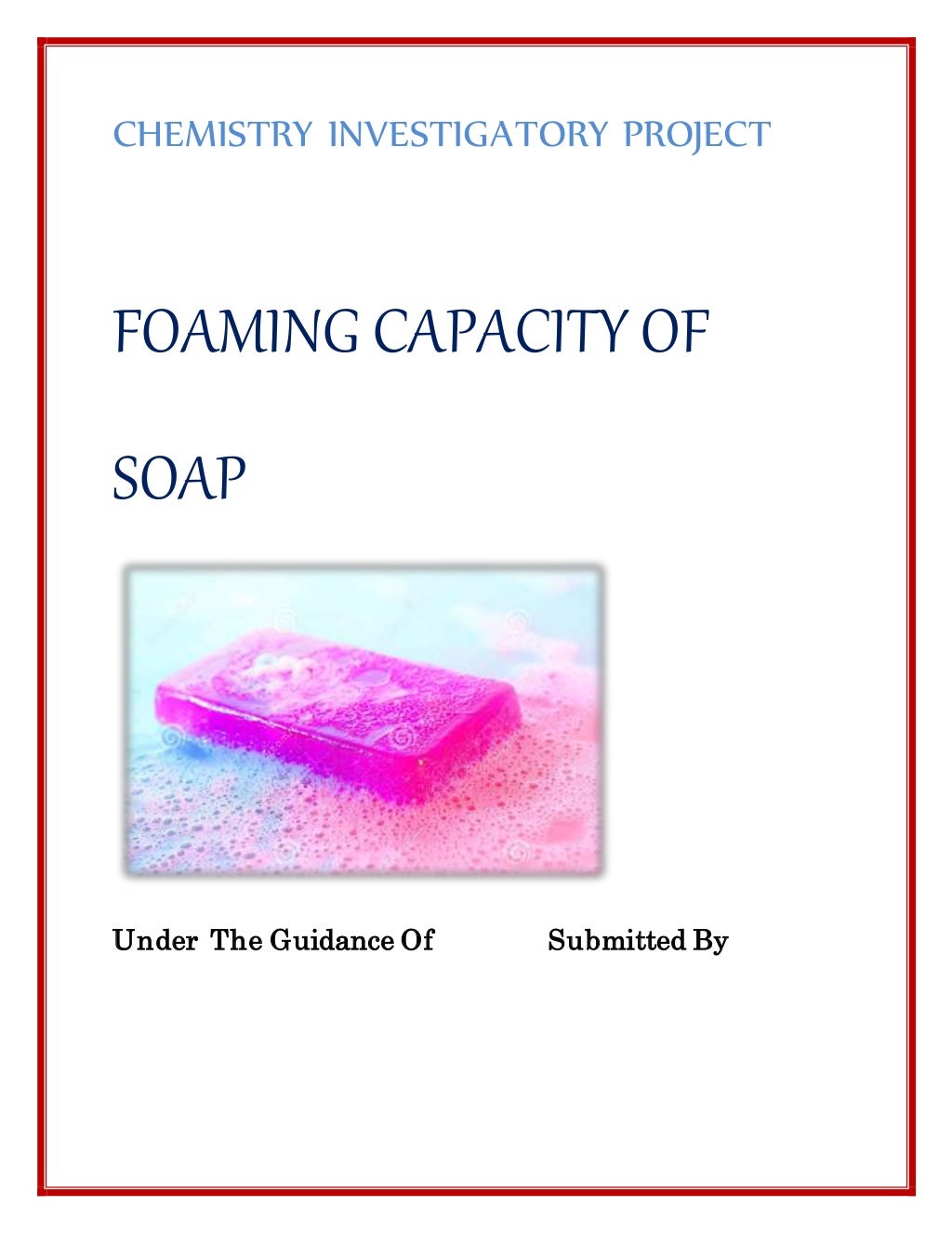 Foaming Capacity of Soap