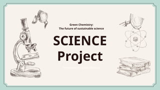 a beautiful ppt for your upcoming science project | PPTX