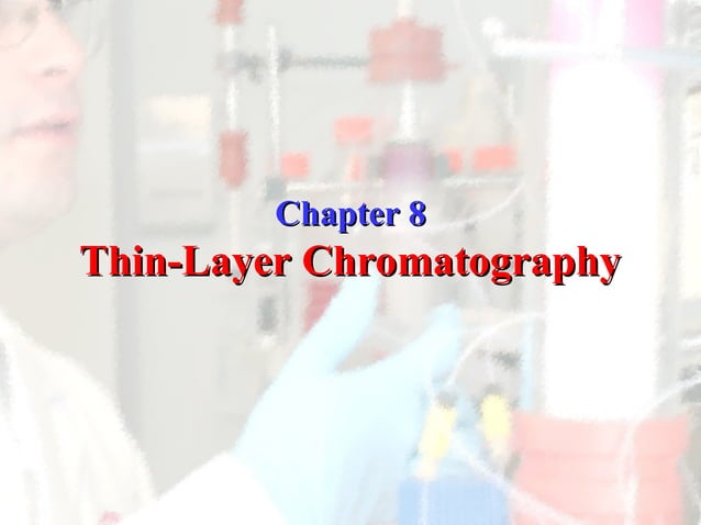 thin layer chromatography description analysis | PPT