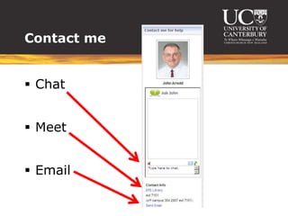 Contact me


 Chat


 Meet


 Email
 