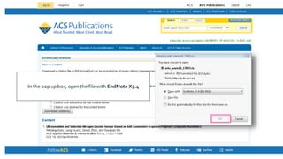 In the pop up box, open the file with EndNote X7.4
 