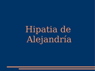 Hipatia de Alejandría 