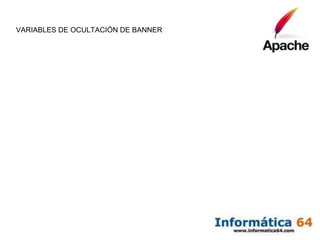 VARIABLES DE OCULTACIÓN DE BANNER
 