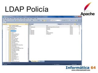 LDAP Policía
 