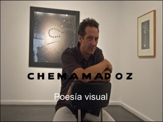 CHEMA MADOZ Poesía visual 
