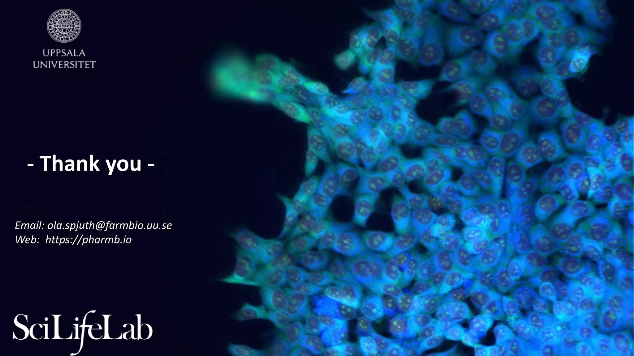 - Thank you -
Email: ola.spjuth@farmbio.uu.se
Web: https://pharmb.io
 