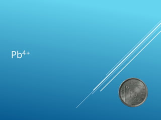 Pb4+
 