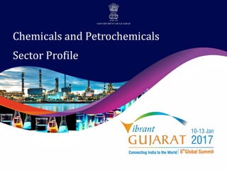 Chemicals and Petrochemicals
Sector Profile
 