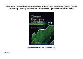 Chemical Dependency Counseling: A Practical Guide by {Full | [BEST
BOOKS] | Free | Unlimited | Complete | [RECOMMENDATION]
DONWLOAD LAST PAGE !!!!
DETAIL
Chemical Dependency Counseling: A Practical Guide PDF Online Chemical Dependency Counseling is a best-selling comprehensive guide for counselors and front-line professionals who work with the chemically dependent and addicted in a variety of treatment settings. The text shows the counselor how to use the best evidence-based treatments available, including motivational enhancement, cognitive behavioral therapy, skills training, medication and 12 step facilitation. Guiding the counselor step-by-step through treatment, this volume presents state-of-the-art tools, and forms and tests necessary to deliver outstanding treatment and to meet the highest standards demanded by accrediting bodies.
 