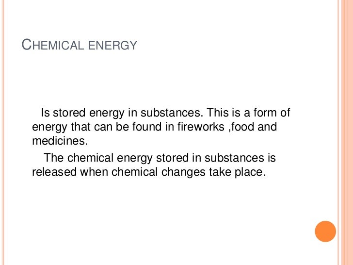 Chemical and mechanical energy
