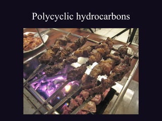 Polycyclic hydrocarbons
 