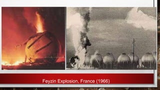 Feyzin Explosion, France (1966)
 