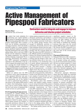 Engineering Practice
         Feature Report



        Active Management of
        Pipespool Fabricators
                                                     Contractors need to integrate and engage to improve
        Stephen Wyss
        Bechtel Oil, Gas,  Chemical                      deliveries and shorten project schedules


        I
            n today’s fast track schedules for       unique piping components, given met-          significant negative impact on the
            constructing new capital facilities,     allurgical, mechanical, and configura-        project’s bottom line that surplus often
            the process of designing, delivering     tion related factors. Ideally, the acqui-     incurs, are both subjects in and of
            and erecting piping often falls in the   sition of piping materials would occur        themselves. They are addressed here
        project’s critical path. This is particu-    as the piping design becomes firm             only briefly to establish the schedule
        larly true for facilities constructed in     enough to confidently ascertain re-           pressure they place into the overall
        emerging economies, where the facility       quirements. Practically, however, fast        piping DDE process and to emphasize
        generally resides in a remote location,      track schedules dictate that the mate-        the need for the EPC contractor to ex-
        posing significant logistical challenges.    rial acquisition process be executed in       ercise every means possible to reduce
        Squarely positioned in the center of the     parallel with the evolving piping de-         the cycle time of the overall piping-
        piping design, deliver and erect (DDE)       sign. This places the EPC contractor in       DDE process.
        process sits the subprocess of fabricat-     the difficult position of attempting to
        ing piping components into erectable         balance the timing of piping materials        Pipespool fabricators
        sections of piping, or pipespools. The en-   acquisition between two scenarios: 1)         Pipespool fabricators offer varying lev-
        gineering, procurement and construc-         waiting until the design is firm, risk-       els of services, most often influenced
        tion (EPC) contractor’s management           ing schedule delays due to late arriv-        by the project setting and complex-
        approach to this fabrication is key be-      ing materials, or 2) purchasing early         ity, but for all practical purposes they
        cause it impacts the project team’s abil-    on poorly defined requirements, and           fall into two broad categories: 1) those
        ity to manage the overall schedule. In       risking purchase of the wrong materi-         that supply the piping components
        fact, if handled properly, management        als. This latter scenario — purchas-          and fabricate the pipespools, and 2)
        of pipespool fabricators can get the pip-    ing the wrong materials — is a double         those that fabricate pipespools from
        ing DDE process off the project’s critical   edged sword. Not only does it require         spool components supplied to them by
        path altogether.                             subsequent purchasing activity to re-         the EPC contractor.
           Before we address how the EPC             place the wrong materials, which often           Full-service pipespool fabricators
        contractor’s active spool management         results in late deliveries, but it also in-   (those that both supply the materials
        of the pipespool fabricator may posi-        curs surplus of materials left over at        and fabricate the pipespools) are gen-
        tively affect schedule and, ultimately,      the end of the project, in this case, the     erally found in industrialized settings.
        the construction cost of the facility,       incorrectly purchased items.                  These fabricators maintain on-hand
        we need to understand the challeng-             Nevertheless, given that schedule          inventory — at least for piping com-
        ing nature of the piping DDE process         delays and negative project econom-           ponents of common metallurgy, wall
        in today’s fast-track-project environ-       ics are virtual certainties if the project    schedules, and pressure ratings — and
        ment; and we need to briefly address         follows the first scenario (waiting until     use their inventory to jumpstart fab-
        the level and nature of pipespool-fab-       materials requirements are firm),             rication. Full-service fabricators also
        ricator services on a given project.         most EPC contractors choose to man-           are attractive to an EPC contractor
                                                     age the parallel process of acquiring         because excess material can be carried
        Evolving piping design process               piping materials as the design evolves        over to future projects, at least for com-
        In general, as a project unfolds, the        (commonly referred to as the “piping          monly used piping components. For an
        overall facility piping design evolves       prebuy” process) to guide the project to      EPC contractor, who approaches each
        as high-level process requirements           a successful on-time completion. As we        project as a unique cost center, and
        translate into a physical design of          will see below, active management of a        often ends up shedding surplus at a
        equipment linked by piping systems.          pipespool fabricator presents opportu-        fraction of value, this approach offers
        These piping systems are complex. A          nities to recapture schedule time often       a means to minimize surplus. Full-
        grassroots petroleum refinery, for in-       lost in the piping prebuy effort, fur-        service pipespool fabricators become
        stance, can require as many as 10,000        thering successful project execution.         less attractive when the project entails
        piping inventory codes identifying              The piping prebuy process and the          a significant amount of piping compo-
        40    Chemical Engineering www.che.com january 2009




16_CHE_011509_RM.indd 40                                                                                                             12/22/08 10:42:25 AM
 