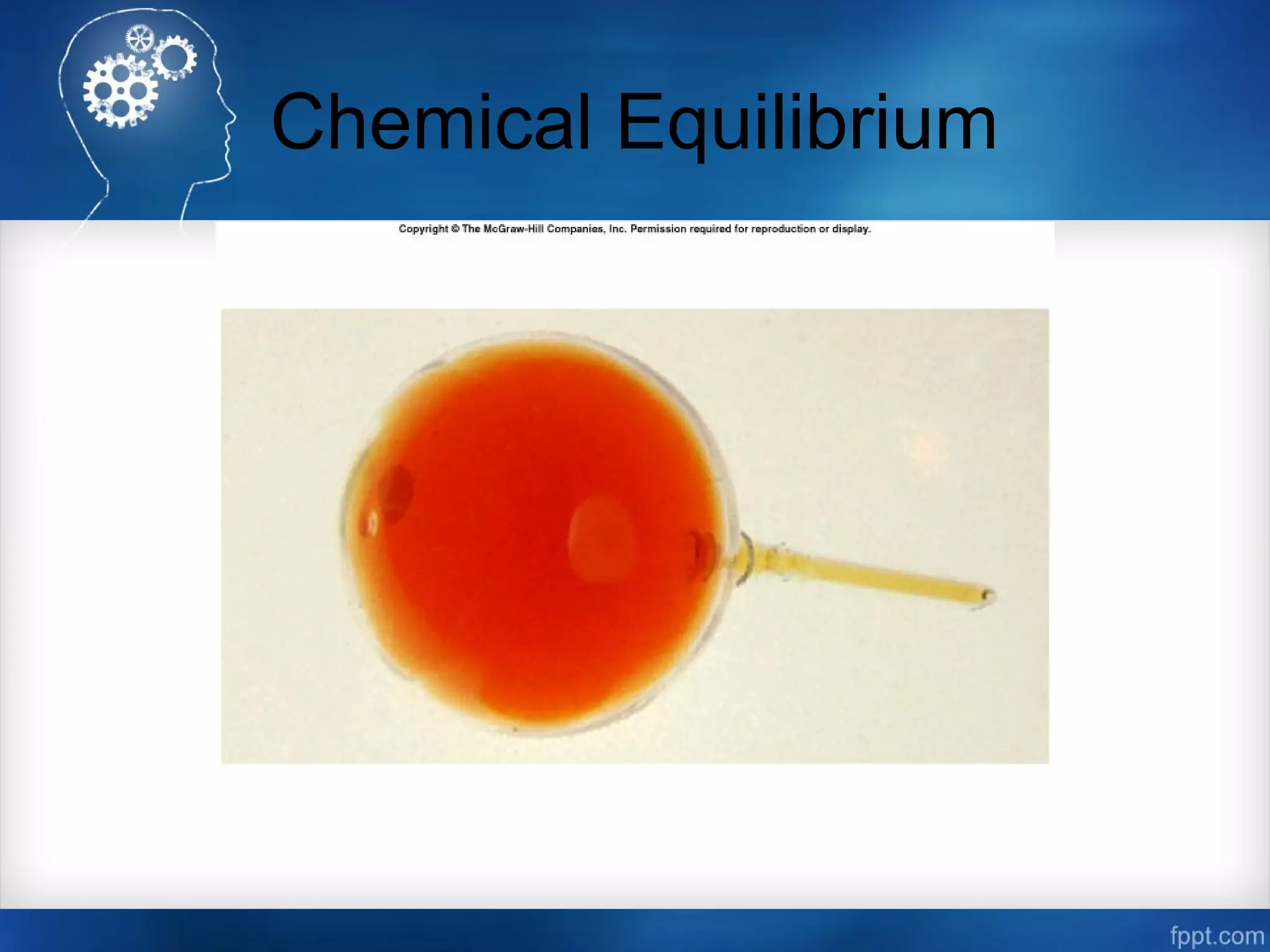 Chemical Equilibrium
 