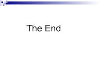 The End
 