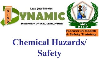 Chemical Hazards/
Safety
 