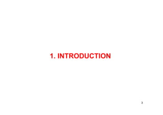 1. INTRODUCTION
3
 