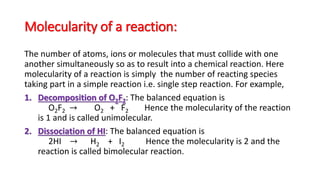 O2f2 Molecule Chemical kinetics | PPTX
