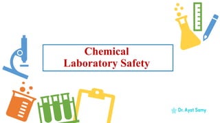 Chemical
Laboratory Safety
 