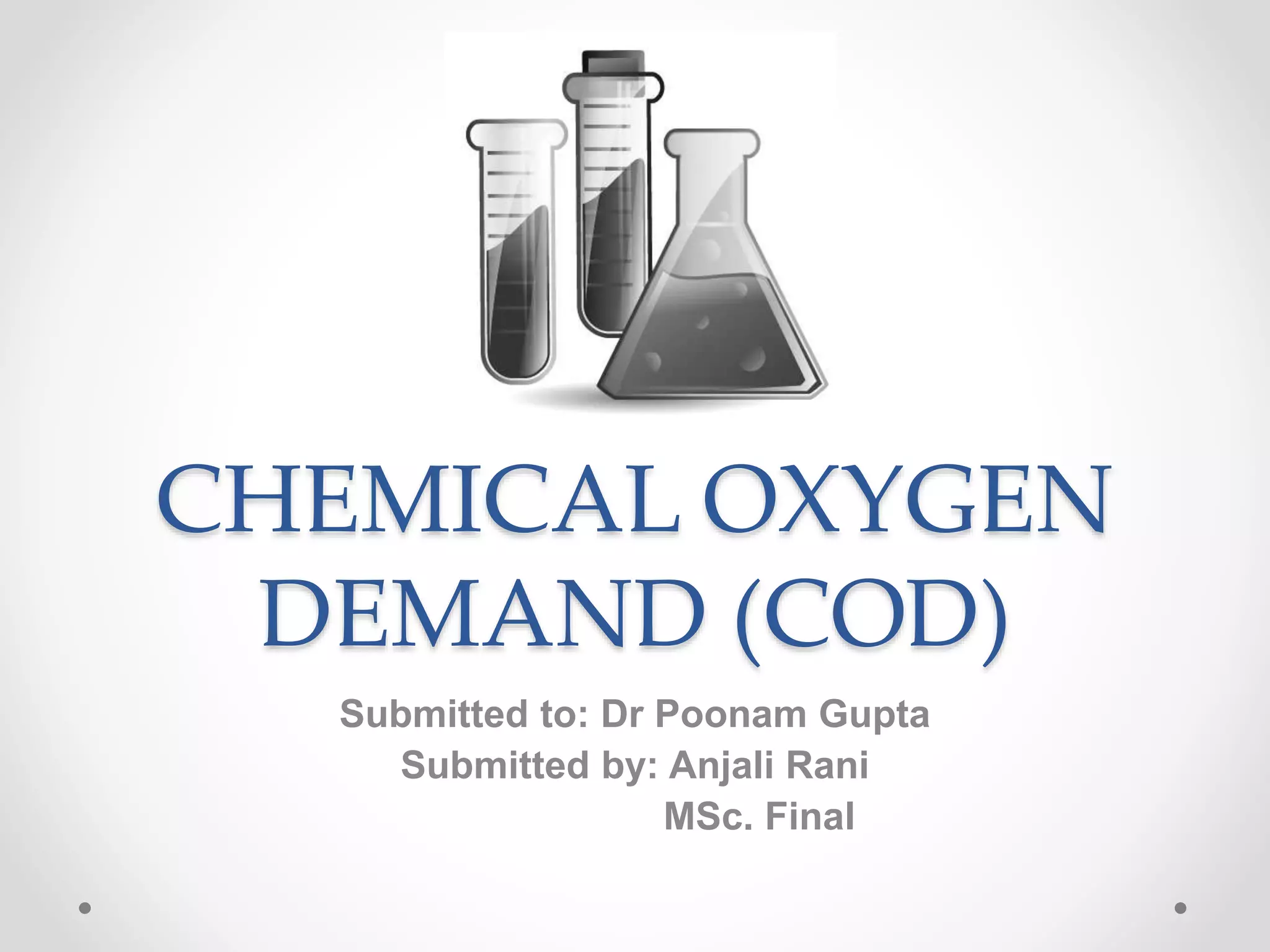 Chemical oxygen demand(COD) PPT