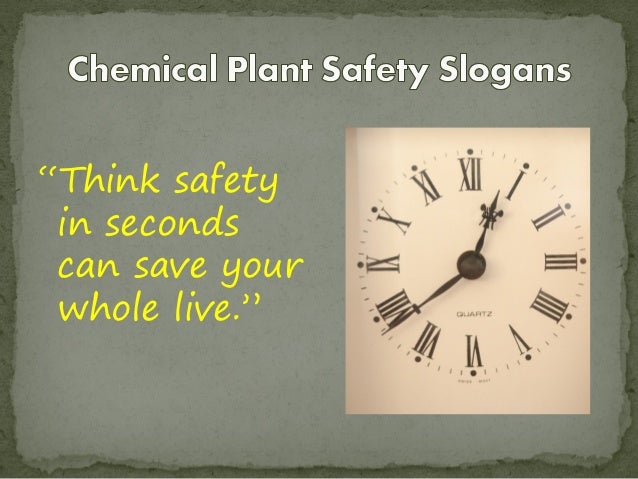 Chemical Plant Safety Slogans