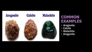 Calcite Examples Chemical properties of minerals | PPTX
