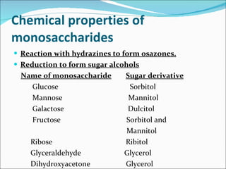 Chemical properties of monosaccharides ,[object Object],[object Object],[object Object],[object Object],[object Object],[object Object],[object Object],[object Object],[object Object],[object Object],[object Object]