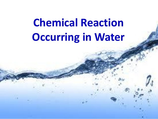 Chemical reaction occurring in water (dadiq)