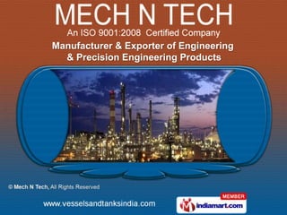Manufacturer & Exporter of Engineering
  & Precision Engineering Products
 