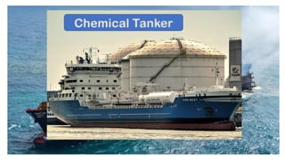 Chemical Tanker
 
