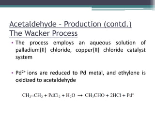 Homogeneous Wacker Chemicals based on ethylene | PPTX