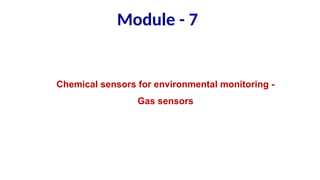 Chemical Sensors for Environmental Monitoring - Gas Sensors.pptx