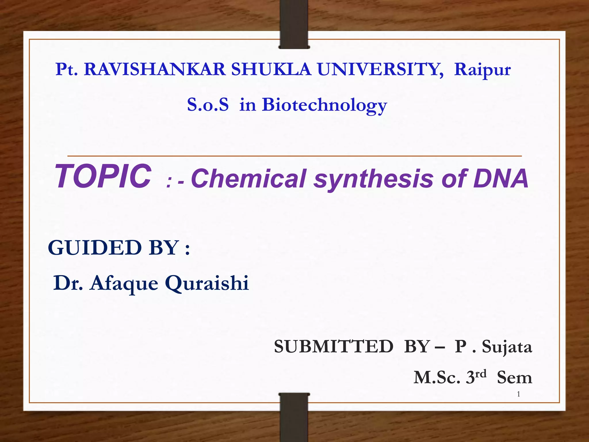 Chemical synthesis of dna | PPT