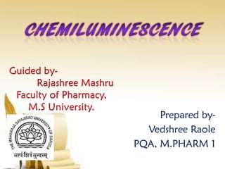 Prepared by-
Vedshree Raole
PQA, M.PHARM 1
 