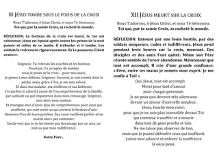 III JÉSUS TOMBE SOUS LE POIDS DE LA CROIX
Nous T’adorons, ô Jésus Christ, et nous Te bénissons.
Toi qui, par ta sainte Cro...