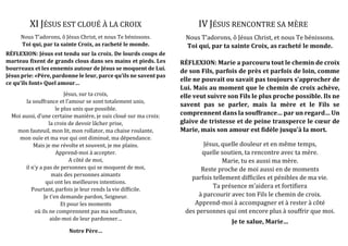 XI JÉSUS EST CLOUÉ À LA CROIX
Nous T’adorons, ô Jésus Christ, et nous Te bénissons.
Toi qui, par ta sainte Croix, as rache...