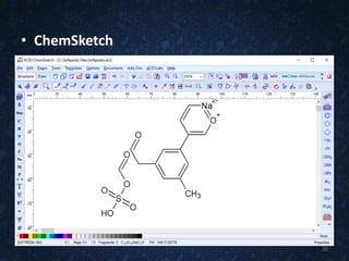 • ChemSketch
20
 