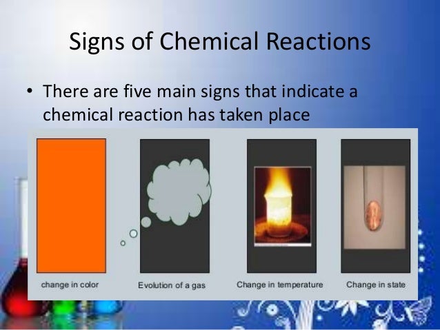 what indicates a chemical change what indicates a chemical change