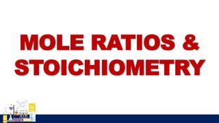 Mole Rstio Chemistry Mole Ratio Science subject for shs | PDF
