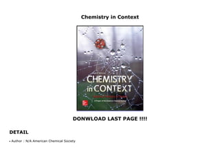 Chemistry in Context
DONWLOAD LAST PAGE !!!!
DETAIL
Chemistry in Context
Author : N/A American Chemical Societyq
 