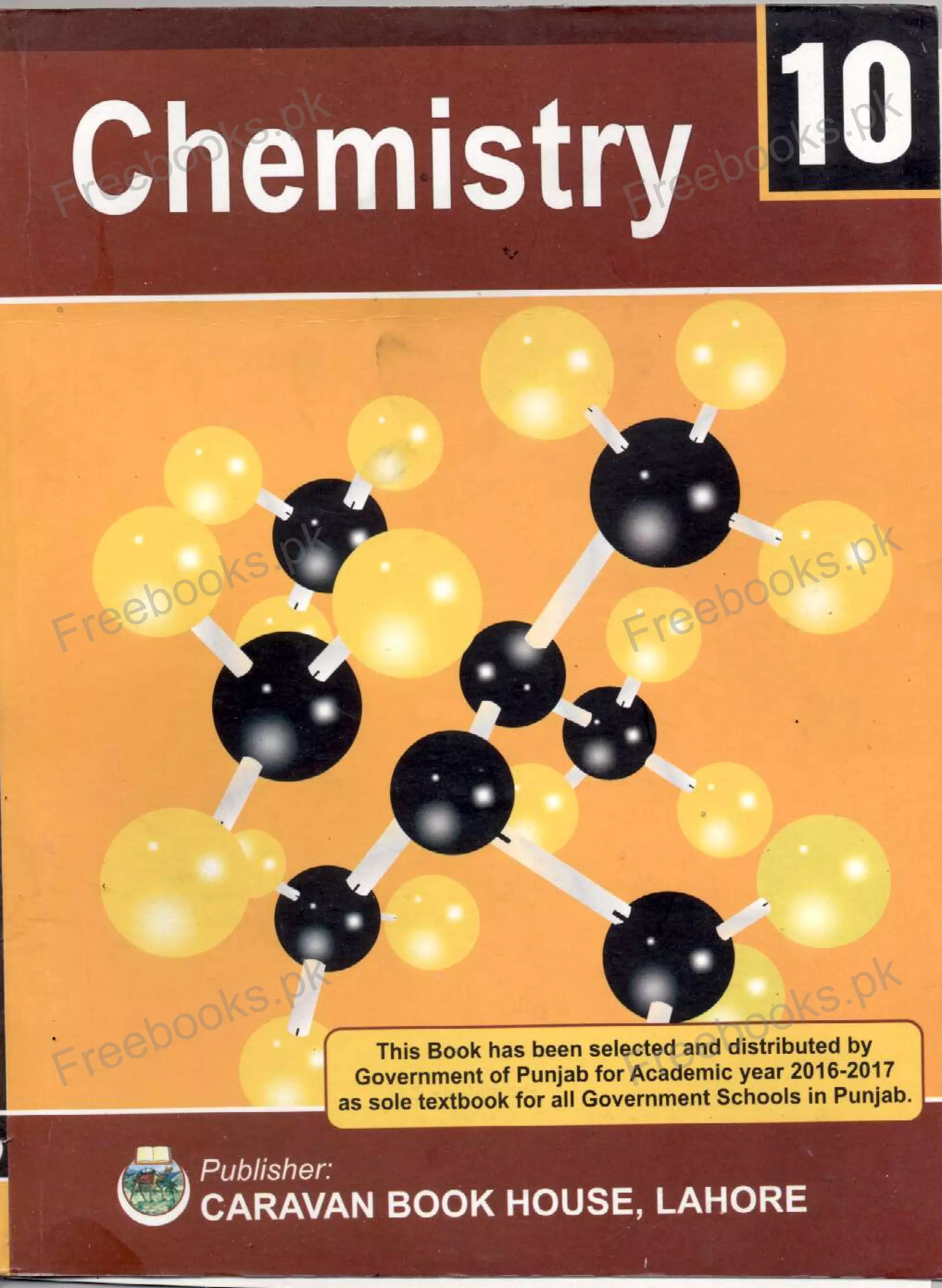 Chemistry 10th in English medium,This book is by Punjab Curriculum and Textbook Board, Lahore ...