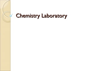 Chemistry Laboratory 