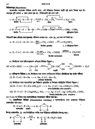 (i) H-C=C-H+Na----+ Na-C=C-Na+H2
'111NHilif l:~ll:iil...5
(~) ~ ~ GIJICiilM411 ~ r.at't'f CJPlilll:S ~ Pl•l"Slil 911-c'Gt~il ~ ~9f 8
(ii) H-C=C-H+2Cu (NH3)2Cl----+ Cu-C=C-Cu+2NH4Cl+2NH3
~9"1f ·~ ~~ ('llPJ ~IC'li9f)
(iii) H-C=C-H+2Ag(NH3)2 N03----+ Ag-C=C-Ag+2NH4N03+2NH3
~ -~ftiilt'5 (~ ~IC'Jli9f)
(ii) ~ (iii)~~~ iOllf•l-ifil 81..1"*1 ~ ..t ~ I
C I iitifl~... ~ (Ozonization reaction) I ~Jl'14ll:Ciiil ~ · '6cetleiiil MfaHl4'
'6Ctt!i11-S ~ ~ I O
R-C=C-R+03----+ R-C~ °"c-R
'51JIWl•I~ «11ftif· I I
0-0
"'9r:f '6Cttl..l~ Zn ~'I '11~~{0q) 9ITfiff ~ ~WHl41 StlRsd;1 .. "'9f:f ~ I
/o,
R-C - C-R
I I
o-· o
~Cetli4ll5
1-.FfeulJt > CH3CHO
~
CH2=CHOH
~ ~)1"1'41('1
2% HgS01 )
200/o H2S04
81H-C=C-H+H-OH
HCI ) CH3CHCl2
1, l-'51l:CJISIC'511~
H&C12 ) CH = CHCI
200°c 2
~ CJPltlt5
~I H-C =C-H+H-Cl
-t ~ a,cci, ) CHBr =CHBr'-====:::! ) CHBr2 - CHBr2
<illa!iltiil ~
+ I
~ 1H-C =C-H + Br-Br
~+ I
~f.Rl>i( (Reactions)
~)11141.... ~~ ~ ~ ~ I ~· MfaHl4' M4li14 ~ ~ ~ ~ ~ fiif-
<it'fiiif(§i 1iftt ~ 1t ~ ~ l9 ~ 1 MfdRlefif ~ -nt9f ~ 1
+ I .-t ~
) I H-C =C-H + H- H PttNitPd ) CH2 = CH2 H3C-Cl:f3
~ + t 200°c ~ ~
)00
 