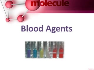 Blood Agents
 