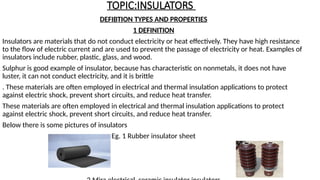Insulator Definition Example CHEMISTRY ASSIGNIMENT GROUP 6 DOCUMENT.pptx