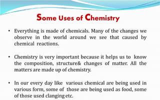 uses of chemistry in our daily life