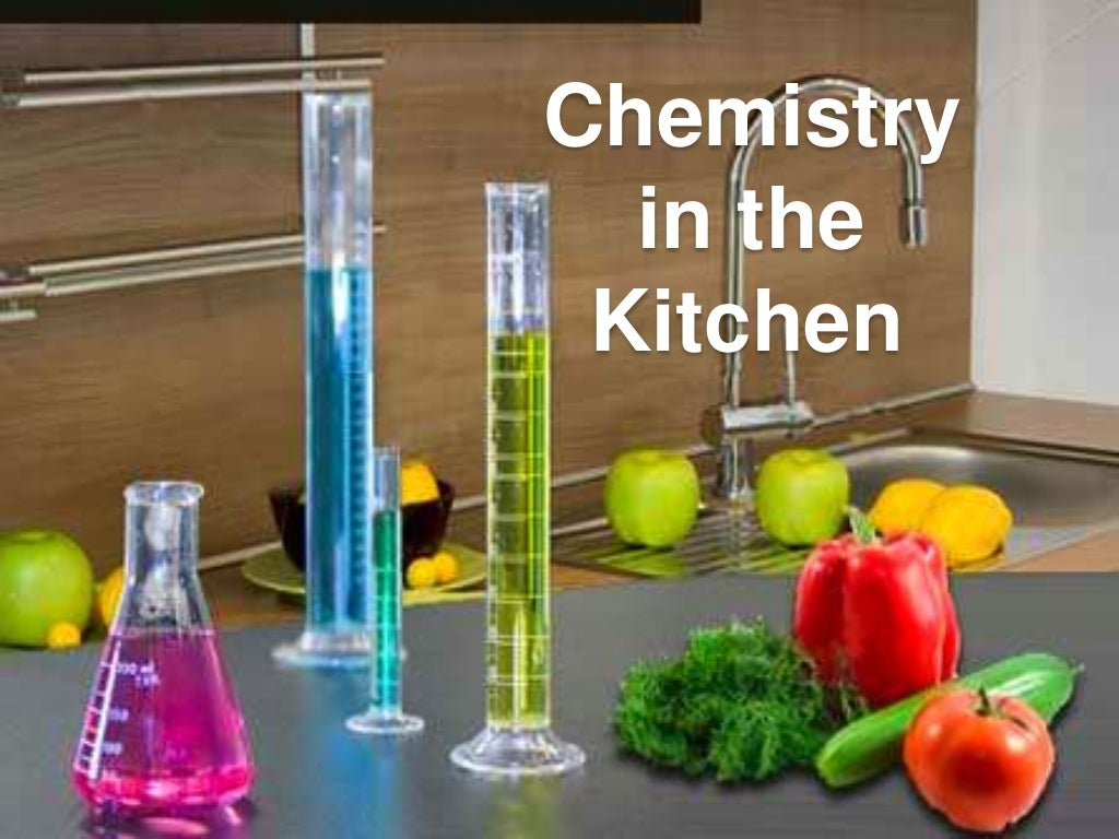 Chemistry in the kitchen